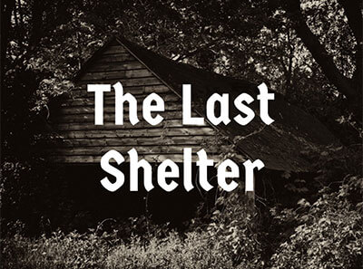 The last shelter